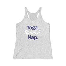 Yoga. Brunch. Nap