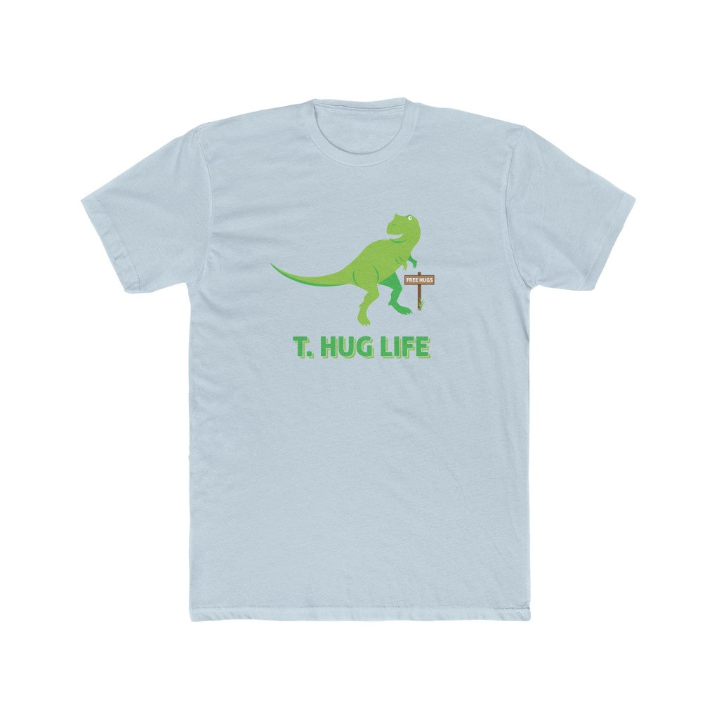 T. Hug Life